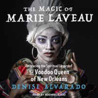 The_Magic_of_Marie_Laveau